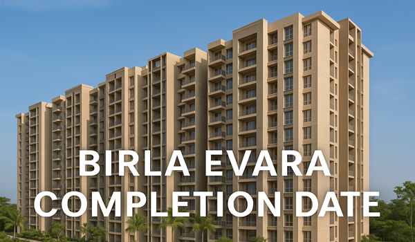 Birla Evara Completion Date Birla Evara Completion Date