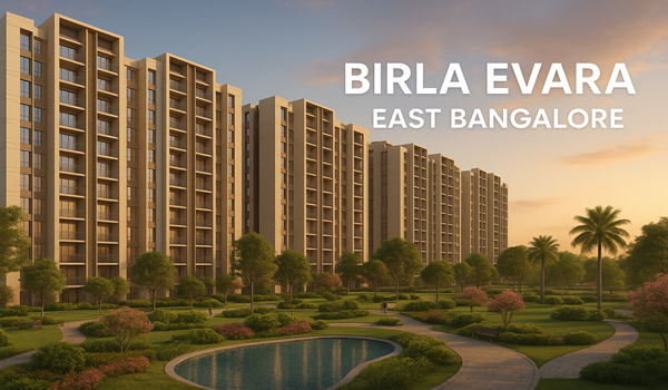 About Bangalore Birla Evara East Bangalore